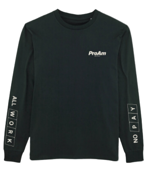 A black long sleeve shirt with 'PROAM' branding on the chest and text on the sleeves.
